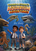 Thabo & Ethan's Aquarium Adventure